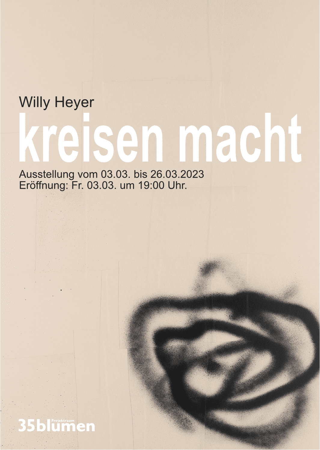 You are currently viewing 35blumen – Willy Heyer – “kreisen macht”
