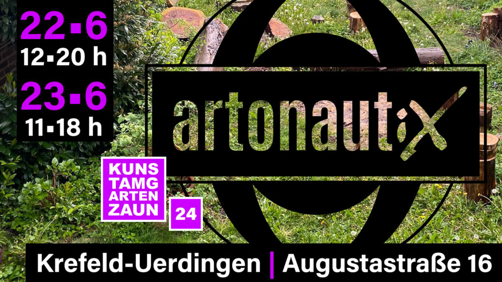 Mehr über den Artikel erfahren Artonaut:X bei “Kunst am Gartenzaun” | 22.06. & 23.06.2024